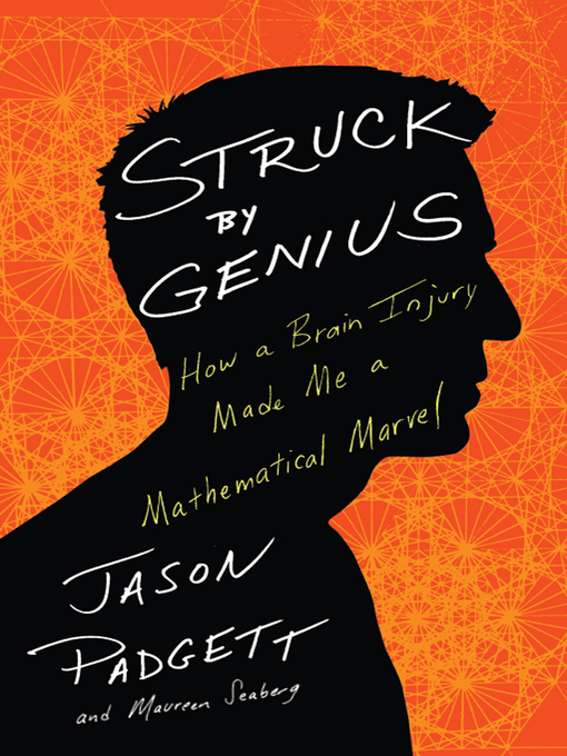 Title details for Struck by Genius by Maureen Seaberg - Available